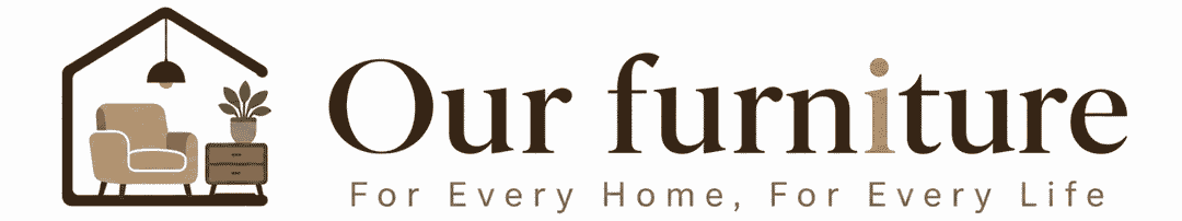 Our Furniture